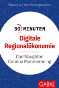 Cover: 30 Minuten Digitale Regional&ouml;konomie - GABAL