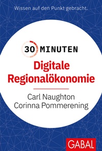 Abbildung von: 30 Minuten Digitale Regionalökonomie - GABAL