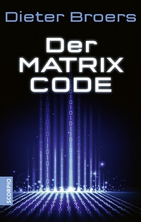 Enlarge image Cover: Der Matrix Code - Scorpio Verlag