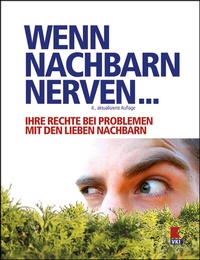 Abbildung von: Wenn Nachbarn nerven... - Verein für Konsumenteninformation VKI