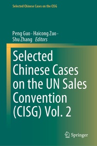 Abbildung von: Selected Chinese Cases on the UN Sales Convention (CISG) Vol. 2 - Springer