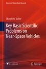 Cover: Key Basic Scientific Problems on Near-Space Vehicles - Springer