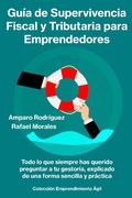 Cover: Gu&iacute;a de Supervivencia Fiscal y Tributaria para Emprendedores - Rafael Morales