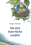 Cover: Die alte Hute-Eiche erz&auml;hlt - Paramon