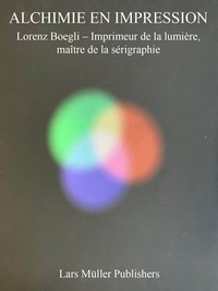 Abbildung von: Alchimie en Impression - Lars Müller Publishers