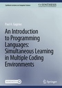 Cover: An Introduction to Programming Languages: Simultaneous Learning in Multiple Coding Environments - Springer