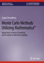 Cover: Monte Carlo Methods Utilizing Mathematica® - Springer