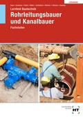 Cover: L&ouml;sungen zu Lernfeld Bautechnik Rohrleitungsbauer und Kanalbauer - Verlag Handwerk und Technik