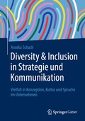 Cover: Diversity & Inclusion in Strategie und Kommunikation - Springer Gabler