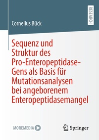 Abbildung von: Sequenz und Struktur des Pro-Enteropeptidase-Gens als Basis für Mutationsanalysen bei angeborenem Enteropeptidasemangel - Springer