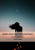 Cover: Einstein-Cartan-Evans Unified Field Theory / Einstein-Cartan-Evans Unified Field Theory, Volume 1 - epubli