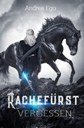 Cover: Rachef&uuml;rst - vergessen - Tolino Media