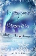 Cover: Nordlichtzauber und Schneegest&ouml;ber - Tolino Media