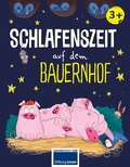 Cover: Schlafenszeit auf dem Bauernhof - Schwager & Steinlein