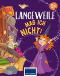 Cover: Langeweile mag ich nicht - Schwager & Steinlein