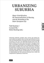 Cover: Urbanizing Suburbia - JOVIS Verlag