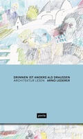 Cover: Drinnen ist anders als drau&szlig;en - JOVIS Verlag