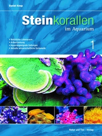 Abbildung von: Steinkorallen im Aquarium - Band 1 - Natur und Tier