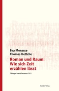 Cover: Roman und Raum: Wie sich Zeit erz&auml;hlen l&auml;sst - Swiridoff