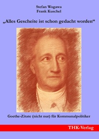 Abbildung von: "Alles Gescheite ist schon gedacht worden" - THK