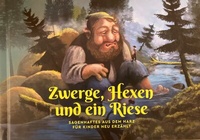 Enlarge image Cover: Zwerge, Hexen und ein Riese - Spelhus-Verlag Wernigerode