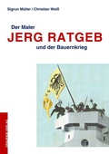 Cover: Der Maler Jerg Ratgeb und der Bauernkrieg - Draupadi