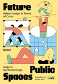 Cover: Future Public Spaces - JOVIS Verlag