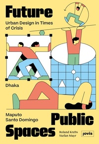 Abbildung von: Future Public Spaces - JOVIS Verlag