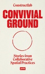 Cover: Convivial Ground - JOVIS Verlag