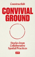 Cover: Convivial Ground - JOVIS Verlag