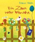 Cover: Ein Zaun voller W&uuml;nsche - Verlag am Eschbach