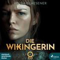 Cover: Die Wikingerin - steinbach sprechende b&uuml;cher