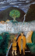 Cover: Die Welt im Nebel - Bucher Verlag GmbH