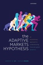 Cover: The Adaptive Markets Hypothesis - Oxford University Press