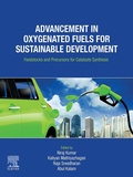 Cover: Advancement in Oxygenated Fuels for Sustainable Development - Elsevier
