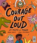 Cover: Courage Out Loud: Volume 3 - Wide Eyed Editions
