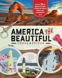Abbildung von: America the Beautiful Cross Stitch - becker&mayer! books