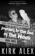 Cover: Journey to the End of the Week (Chance "Cash" Register Working Stiff series, #3) - Tucumcari Press