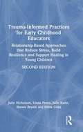 Cover: Trauma-Informed Practices for Early Childhood Educators - Routledge