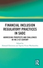 Cover: Financial Inclusion Regulatory Practices in SADC - Routledge