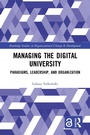 Cover: Managing the Digital University - Routledge