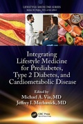Cover: Integrating Lifestyle Medicine for Prediabetes, Type 2 Diabetes, and Cardiometabolic Disease - CRC Press