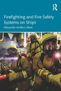 Cover: Firefighting and Fire Safety Systems on Ships - Routledge
