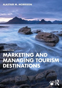 Abbildung von: Marketing and Managing Tourism Destinations - Routledge