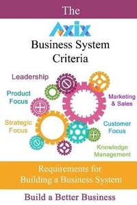 Enlarge image Cover: The Axix Business System Criteria - Lulu.com