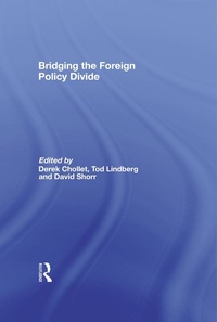 Enlarge image Cover: Bridging the Foreign Policy Divide - Routledge