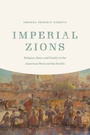 Cover: Imperial Zions - University of Nebraska Press