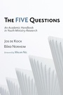 Cover: The Five Questions - Wipf & Stock Publishers