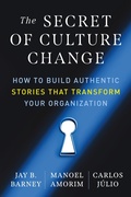 Cover: The Secret of Culture Change - Berrett-Koehler Publishers