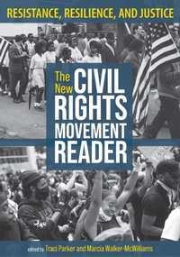 Enlarge image Cover: The New Civil Rights Movement Reader - University of Massachusetts Press
